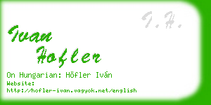 ivan hofler business card